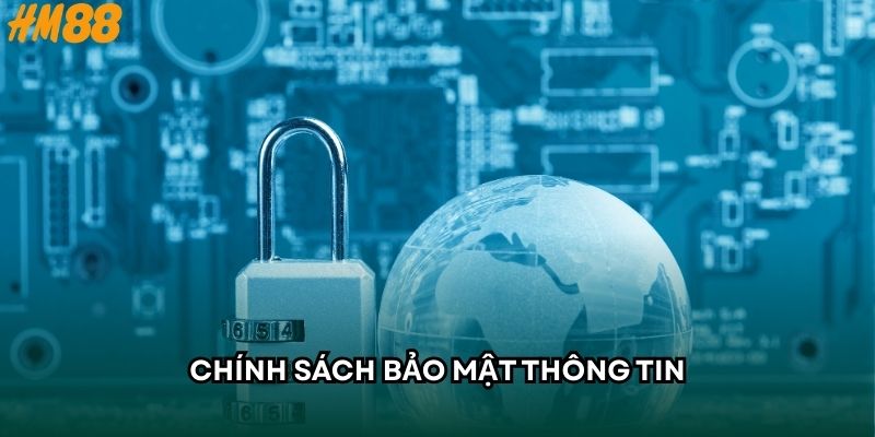Chính sách bảo mật thông tin