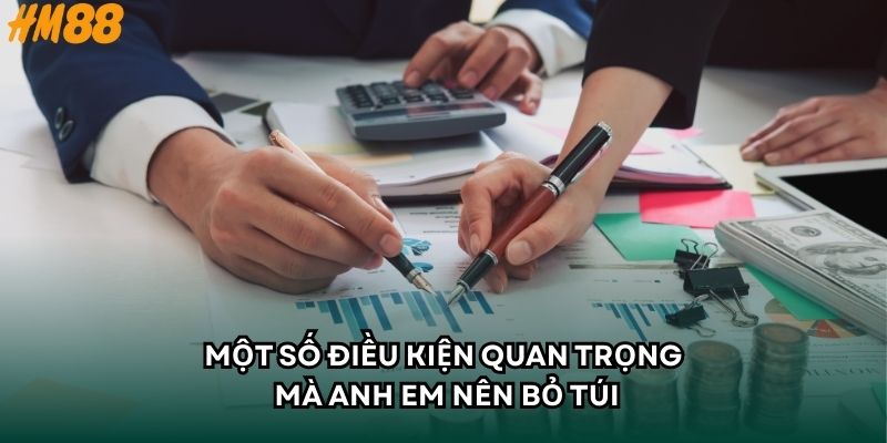 Một số điều kiện quan trọng mà anh em nên bỏ túi