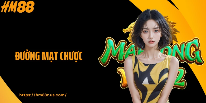 Đường Mạt Chược - Slot Game Phương Đông Hấp Dẫn