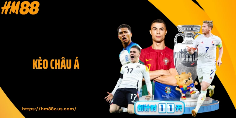 Kèo Châu Á - Chiến Lược Bắt Kèo Thông Minh Tại HM88
